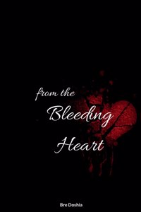 from the Bleeding Heart