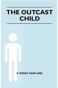 The Outcast Child
