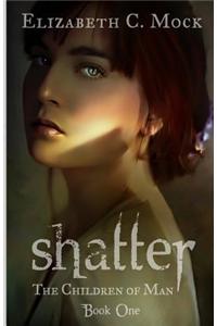 Shatter