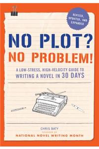 No Plot? No Problem!