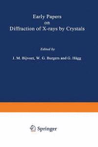 Early Papers on Diffraction of X-Rays by Crystals