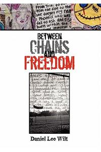 Between Chains and Freedom