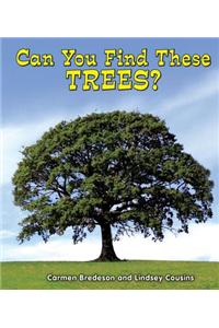 Can You Find These Trees?