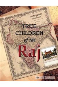 True Children of the Raj