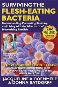 Surviving the Flesh-Eating Bacteria