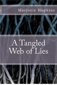 Tangled Web of Lies