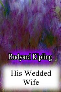 His Wedded Wife