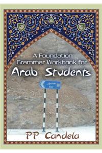Foundation Grammar Workbook for Arab Students