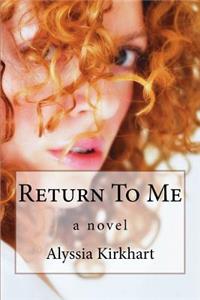 Return To Me