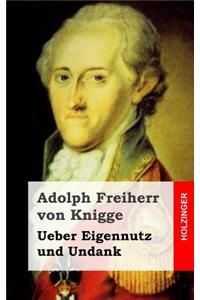 Ueber Eigennutz und Undank