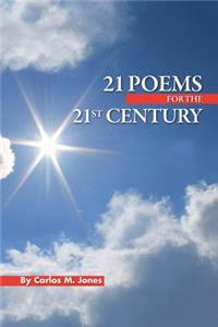 21 Poems for the 21st Century