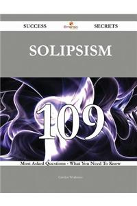 Solipsism 109 Success Secrets: 109 Most ...