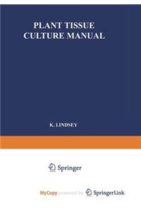 Plant Tissue Culture Manual
