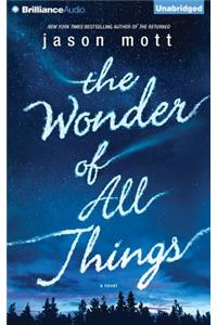 The Wonder of All Things