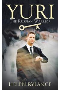Yuri - The Russian Warrior