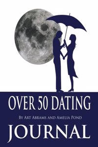 Dating Journal for Over 50 Dating