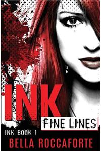 Ink: Fine Lines