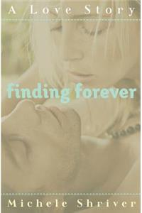 Finding Forever
