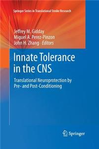 Innate Tolerance in the CNS