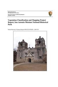 Vegetation Classification and Mapping Project Report, San Antonio Missions National Historical Park
