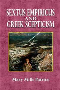 Sextus Empiricus and Greek Scepticism