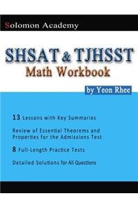 Solomon Academy's SHSAT & TJHSST Math Workbook