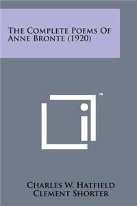 Complete Poems of Anne Bronte (1920)