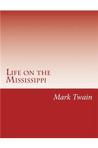 Life on the Mississippi