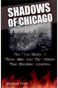 Shadows of Chicago