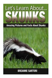 Skunks