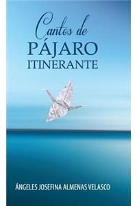 Cantos de Pájaro Itinerante