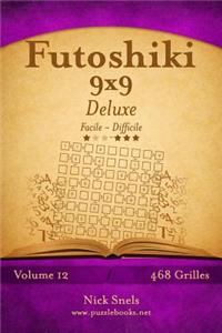Futoshiki 9x9 Deluxe - Facile à Difficile - Volume 12 - 468 Grilles