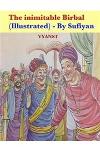 The Inimitable Birbal (Illustrated): Stories of Wit and Humor