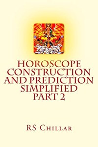 Horoscope construction and prediction simplified