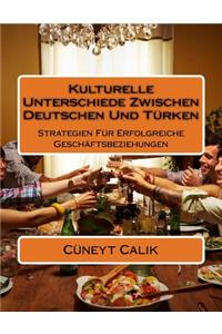 Kulturelle Unterschiede Zwischen Deutschen Und Türken
