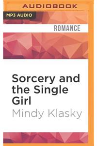 Sorcery and the Single Girl