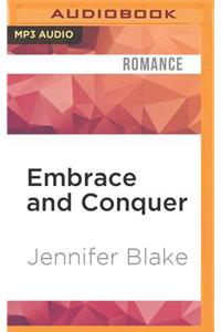 Embrace and Conquer