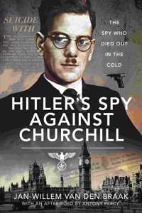 Hitler's Spy Against Churchill