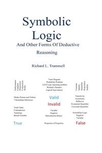 Symbolic Logic and Other Forms of Deductive Reasoning