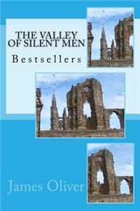 The Valley of Silent Men