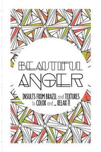 Beautiful Anger
