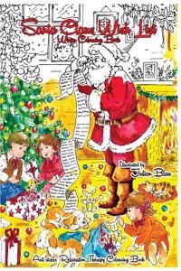 Santa Claus Wish List - Winter Colouring Book: Anti-Stress Relaxation Therapy Colouring Book (for Adults and Children's)