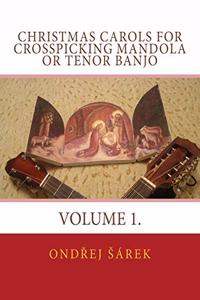 Christmas Carols for Crosspicking Mandola or Tenor Banjo