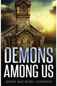 Demons Among Us