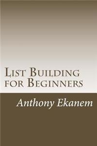 List Building for Beginners