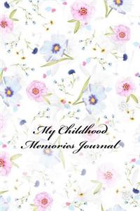 My Childhood Memories Journal