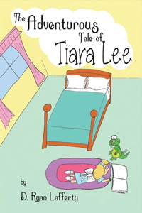 Adventurous Tale of Tiara Lee