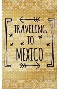 Traveling To Mexico