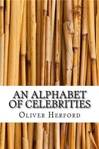 An Alphabet of Celebrities
