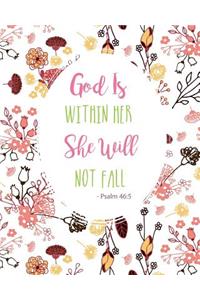God Is Within Her, She Will Not Fall - Psalm 46